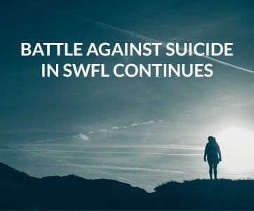 SUICIDE IN SOUTHWEST FLORIDA SURPASSES MURDERS & TRAFFIC FATALITIES COMBINED